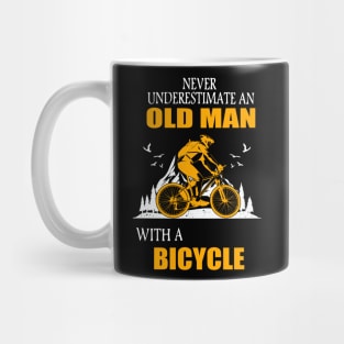 Never underestimate an old man with a bicycle gift Mug